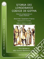 Storia dei Longobardi Codice di GothaHistoria Langobardorum Codicis Gothani. E-book. Formato EPUB ebook