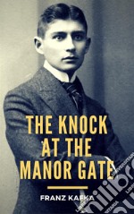 The Knock at the Manor Gate. E-book. Formato EPUB ebook