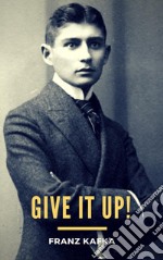 Give It Up!. E-book. Formato EPUB ebook