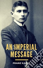 An Imperial Message. E-book. Formato EPUB ebook