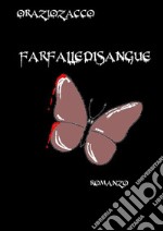 Farfalle di sangue. E-book. Formato PDF ebook