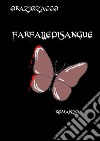 Farfalle di sangue. E-book. Formato PDF ebook