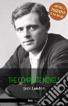 Jack London: The Complete Novels + A Biography of the Author (Book House Publishing). E-book. Formato EPUB ebook