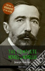 Joseph Conrad: The Complete Novels and Novellas + A Biography of the Author. E-book. Formato Mobipocket ebook