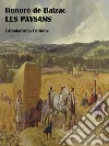 Les Paysans. E-book. Formato EPUB ebook di Honoré de Balzac