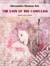 The Lady of the Camellias. E-book. Formato EPUB ebook