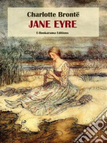 Jane Eyre. E-book. Formato EPUB ebook di Charlotte Brontë