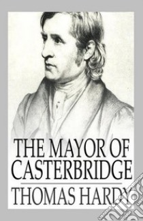 The Mayor of Casterbridge. E-book. Formato Mobipocket ebook di Thomas Hardy