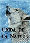 Crida de la Natura: Call of the Wild, Catalan edition. E-book. Formato EPUB ebook