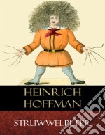 Struwwelpeter: Illustrated. E-book. Formato EPUB ebook