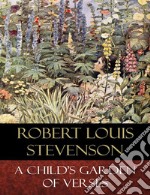 A Child's Garden of Verses: Illustrated. E-book. Formato Mobipocket ebook