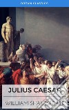 Julius Caesar (Dream Classics). E-book. Formato EPUB ebook