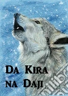 Da Kira na Daji: Call of the Wild, Hausa edition. E-book. Formato EPUB ebook