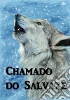 A Chamada do Salvaxe: Call of the Wild, Galician edition. E-book. Formato EPUB ebook