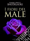 I fiori del male. E-book. Formato EPUB ebook