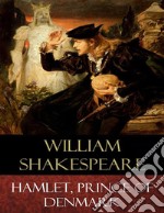 Hamlet, Prince of Denmark: Explanatory Notes. E-book. Formato EPUB ebook