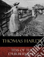 Tess of the d'Urbervilles: Illustrated. E-book. Formato EPUB ebook