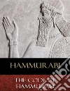 The Code of Hammurabi. E-book. Formato EPUB ebook di Hammurabi