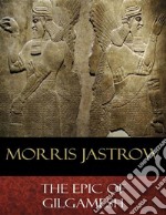 The Epic of Gilgamesh. E-book. Formato EPUB