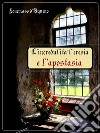 L'incredulità l'eresia e l'apostasia. E-book. Formato EPUB ebook di Tommaso d'Aquino