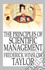 The Principles of Scientific Management. E-book. Formato EPUB