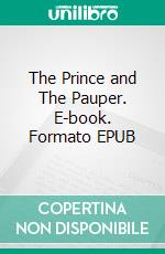 The Prince and The Pauper. E-book. Formato EPUB ebook