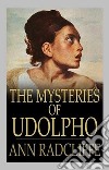 The Mysteries of Udolpho. E-book. Formato EPUB ebook