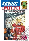 iMITICI 2 - Megaloman l'invincibileEroi del passato a fumetti. E-book. Formato PDF ebook