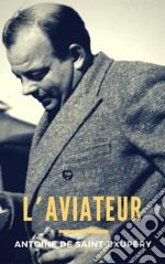 L'Aviateur. E-book. Formato EPUB ebook