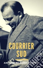 Courrier sud. E-book. Formato EPUB ebook