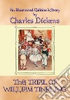 THE TRIAL OF WILLIAM TINKLING - an illustrated children's book by Charles Dickens. E-book. Formato PDF ebook
