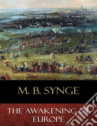 The Awakening of EuropeIllustrated. E-book. Formato EPUB ebook