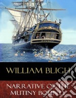 Narrative of the Mutiny Bounty. E-book. Formato EPUB