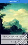 The Iliad & The Odyssey (Dream Classics). E-book. Formato EPUB ebook