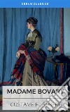 Madame Bovary (Dream Classics). E-book. Formato EPUB ebook