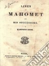 Mahomet and His Successors (Classic Reprint) . E-book. Formato EPUB ebook