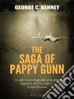 The Saga of Pappy Gunn. E-book. Formato Mobipocket