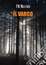 Il Varco. E-book. Formato Mobipocket ebook