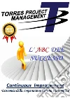 Torres project management. E-book. Formato PDF ebook di Josè Fuentes