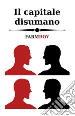 Il capitale disumano: Poesie e racconti anti-capitalismo. E-book. Formato PDF ebook