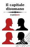 Il capitale disumano: Poesie e racconti anti-capitalismo. E-book. Formato PDF ebook