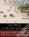 The First Discovery of Australia And New Guinea: Illustrated. E-book. Formato EPUB ebook di George Collingridge