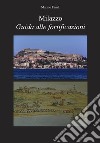 Milazzo Guida alle fortificazioni. E-book. Formato EPUB ebook di Marino Famà