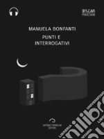 Punti e interrogativi (Audio-eBook). E-book. Formato EPUB