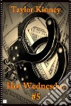 Hot Wednesday #5. E-book. Formato EPUB ebook