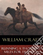 Running a Thousand Miles for Freedom. E-book. Formato EPUB