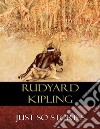Just So Stories: Illustrated. E-book. Formato EPUB ebook di  Rudyard Kipling