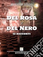 Del Rosa e del Nero. E-book. Formato Mobipocket ebook