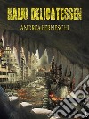 Kaiju Delicatessen. E-book. Formato EPUB ebook