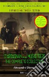 Alexandre Dumas : The Complete &apos;D&apos;Artagnan&apos; Novels [The Three Musketeers, Twenty Years After, The Vicomte of Bragelonne: Ten Years Later]. E-book. Formato Mobipocket ebook